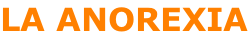 LA ANOREXIA